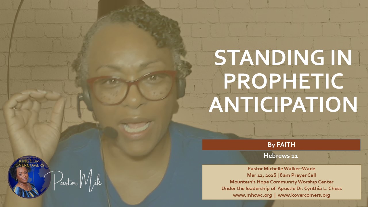 Standing in Prophetic Anticipation