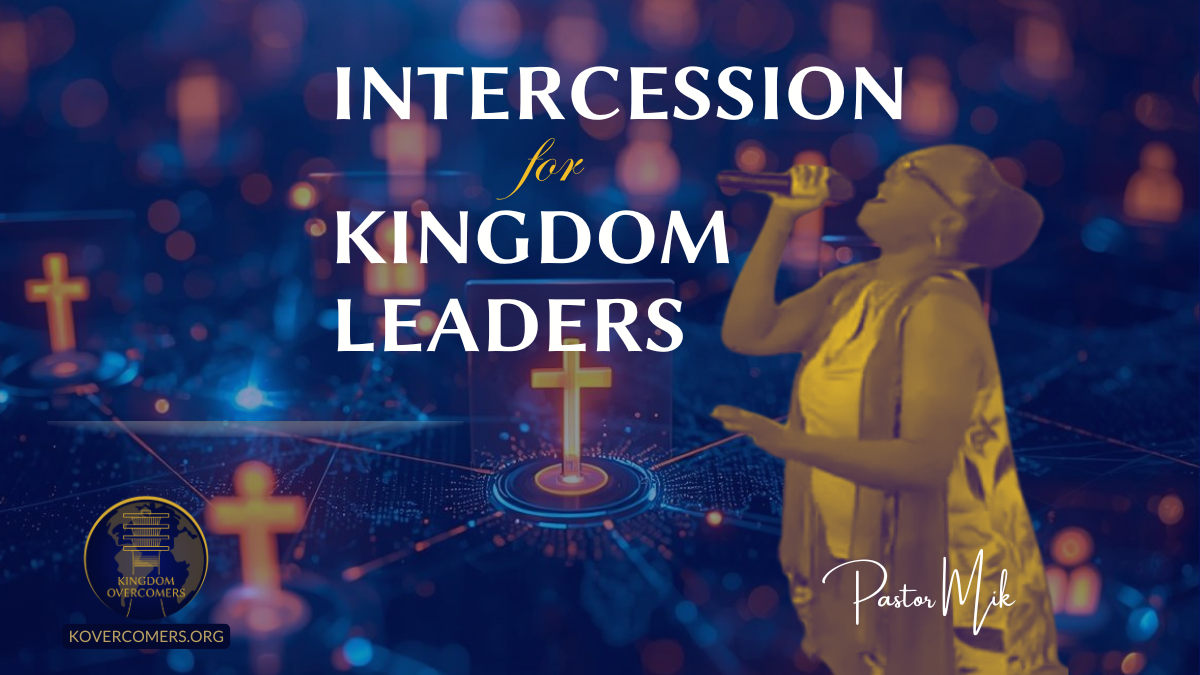 Intercession Made for Kingdom Leaders in October 2026